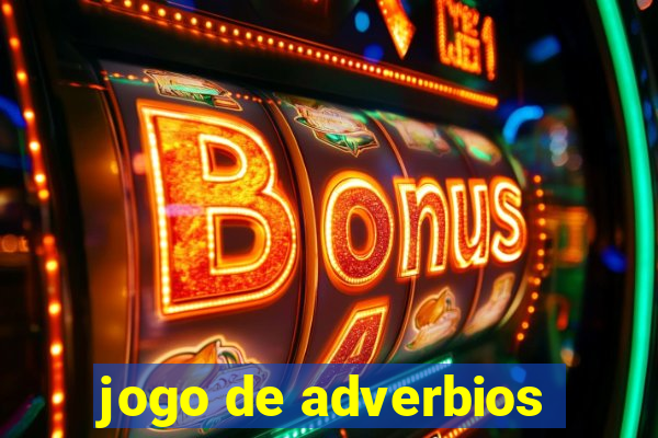 jogo de adverbios